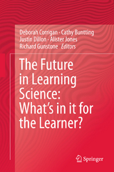 The Future in Learning Science: What&rsquo;s in it for the Learner? - 
