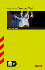 Interpretationen Deutsch - B&uuml;chner: Dantons Tod - Andrea Rinnert