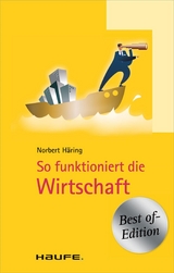 So funktioniert die Wirtschaft - Norbert H&auml;ring