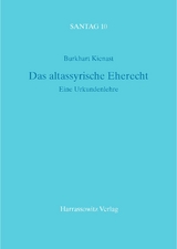 Das altassyrische Eherecht - Burkhart Kienast