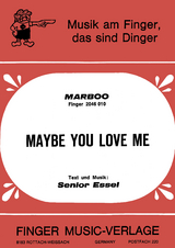 Maybe you love me - Senior Essel, F. Kruntorad