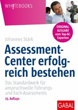 Assessment-Center erfolgreich bestehen -  Johannes St&auml;rk