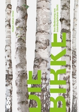 Die Birke - Herbert Adrian Ortner