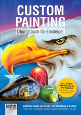 Custom Painting &Uuml;bungsbuch f&uuml;r Einsteiger - 