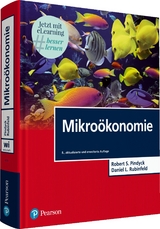 Mikro&ouml;konomie - Robert S. Pindyck, Daniel L. Rubinfeld