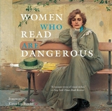 Women Who Read Are Dangerous - Stefan Bollmann