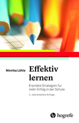 Effektiv lernen - Monika L&ouml;hle