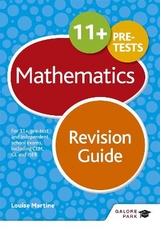 11+ Maths Revision Guide - Martine, Louise