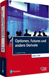 Optionen, Futures und andere Derivate - John C. Hull