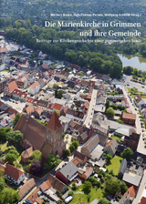 Die Marienkirche in Grimmen und ihre Gemeinde - 