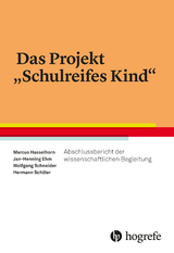 Das Projekt "Schulreifes Kind" - Marcus Hasselhorn, Jan-Henning Ehm, Wolfgang Schneider, Hermann Sch&ouml;ler