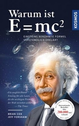 Warum ist E = mc&sup2;? - Brian Cox, Jeff Forshaw
