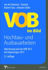 VOB im Bild Hochbau- und Ausbauarbeiten - Architekt Nolte, Rainer Franz