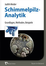 Schimmelpilzanalytik - Judith Meider