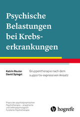 Psychische Belastungen bei Krebserkrankungen - Katrin Reuter, David Spiegel