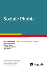 Soziale Phobie - Manfred E. Beutel, Antje Haselbacher, Falk Leichsenring, Simone Salzer, Jörg Wiltink