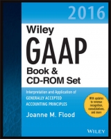Wiley GAAP 2016: Interpretation and Application of Generally Accepted Accounting Principles Set - Flood, Joanne M.