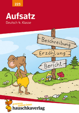 Deutsch 4. Klasse &Uuml;bungsheft - Aufsatz - Gerhard Widmann