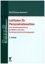 Leitfaden f&uuml;r Personalratswahlen - Wolf Klimpe-Auerbach