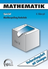 Abschlusspr&uuml;fung Realschule / Mathematik Spezial - Uwe Sklarczyk