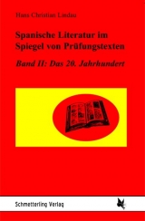 Spanische Literatur im Spiegel von Pr&uuml;fungstexten / Spanische Literatur im Spiegel von Pr&uuml;fungstexten - Hans Ch Lindau