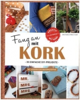 Fang an mit Kork - Handrup Jutta, Hedder Maike