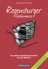 Regensburger Geheimnisse - Eva-Maria Bast, Heike Thissen