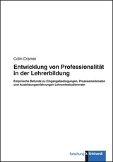 Entwicklung von Professionalit&auml;t in der Lehrerbildung - Colin Cramer