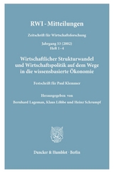 Wirtschaftlicher Strukturwandel und Wirtschaftspolitik auf dem Wege in die wissensbasierte &Ouml;konomie. - 