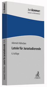 Latein f&uuml;r Jurastudierende - Klaus Adomeit, Susanne H&auml;hnchen