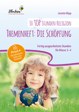 10 top Stunden Religion: Die Sch&ouml;pfung - Jasmin Hipp