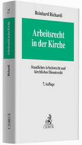 Arbeitsrecht in der Kirche - Richardi, Reinhard