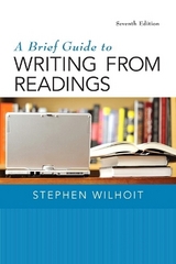 A Brief Guide to Writing from Readings - Wilhoit, Stephen