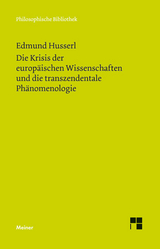Die Krisis der europ&auml;ischen Wissenschaften und die transzendentale Ph&auml;nomenologie - Edmund Husserl