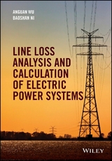 Line Loss Analysis and Calculation of Electric Power Systems -  Baoshan Ni,  Anguan Wu
