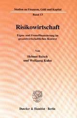 Risikowirtschaft. - Helmut Baisch, Wolfgang Kuhn