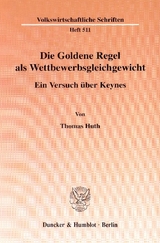 Die Goldene Regel als Wettbewerbsgleichgewicht. - Thomas Huth