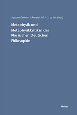 Metaphysik und Metaphysikkritik in der Klassischen Deutschen Philosophie - 