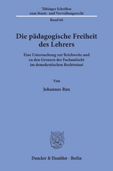 Die p&auml;dagogische Freiheit des Lehrers. - Johannes Rux