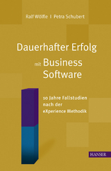 Dauerhafter Erfolg mit Business Software - Ralf W&ouml;lfle, Petra Schubert