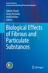Biological Effects of Fibrous and Particulate Substances - 