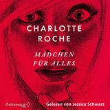 M&auml;dchen f&uuml;r alles - Charlotte Roche