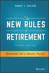 The New Rules of Retirement - Carlson, Robert C.