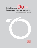 Do &ndash; Der Weg zur inneren MeisterIn - Saskia Schottelius