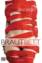 Brautbett - Sophie Andresky