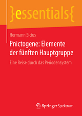 Pnictogene: Elemente der f&uuml;nften Hauptgruppe - Hermann Sicius