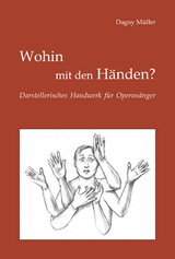 Wohin mit den H&auml;nden? - Dagny M&uuml;ller