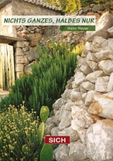 Nichts ganzes, halbes nur - Holm Meyer