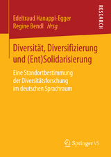 Diversit&auml;t, Diversifizierung und (Ent)Solidarisierung - 