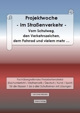 Projektwoche - Im Stra&szlig;enverkehr - - Anke Nitschke